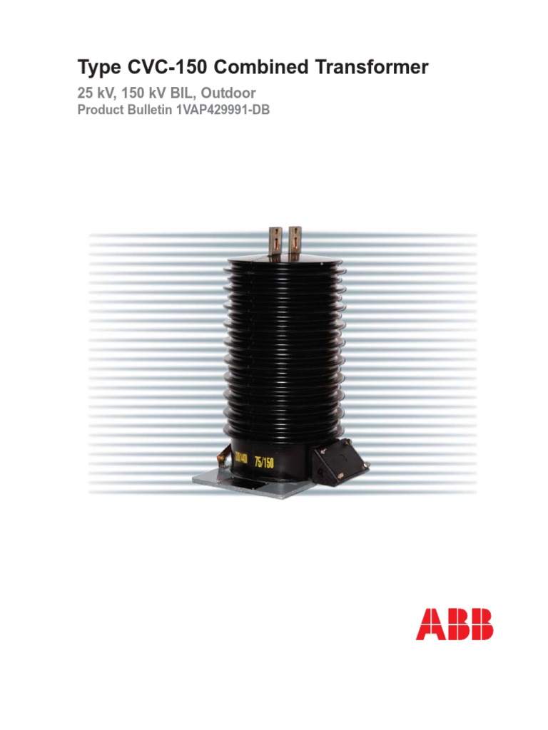 Type CVC-150 Combined Transformer: 25 KV, 150 KV BIL, Outdoor | PDF ...