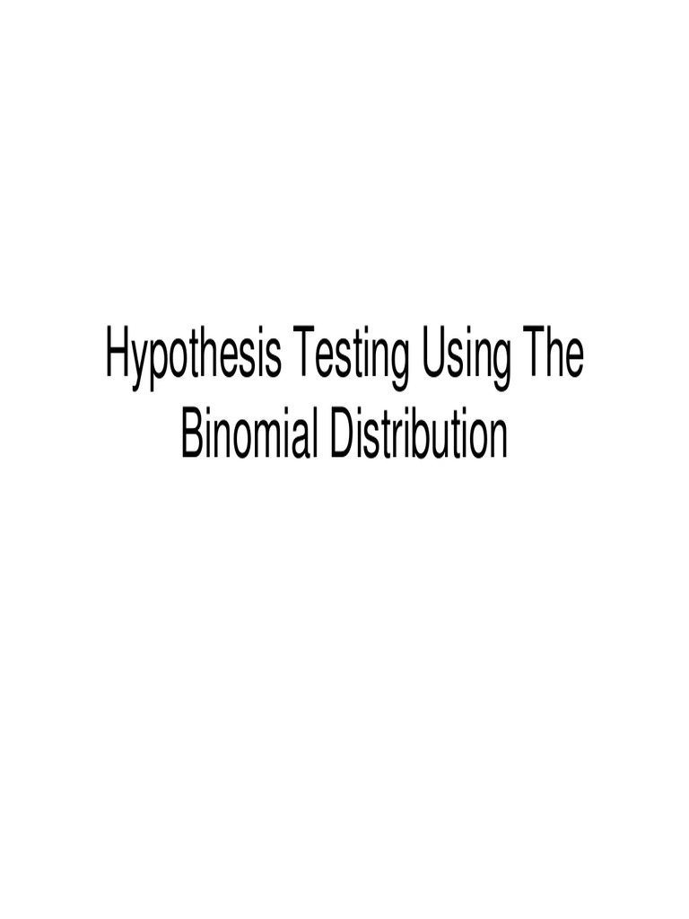 Hypothesis Testing Using The Binomial Distribution PDF Hypothesis