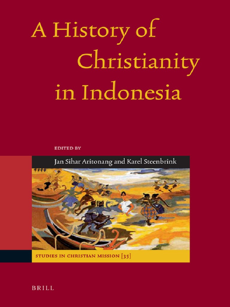 51368252 A History Of Christianity In Indonesia Strait Of