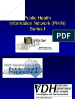 Public Health Information Network (PHIN) Series I: Is For Epi