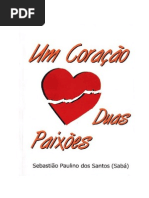 Um Coraçao, Duas Paixões