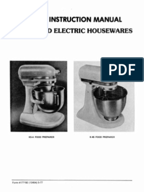 bruser Udsæt udskille Kitchen Aid K45 Service Manual (For Hobart Made Vintage Mixers) | PDF |  Gear | Electric Motor