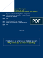 Introduction To Emergency Medical System Why Victims Die and How We Can Help The ABCD Approach of Primary Survey (Quick DX, Quick Treatment)