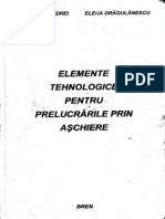 Andrei - Elemente Tehnologice Pentru Prelucrarile Prin Aschiere