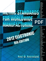 METRIC STANDARDS For Worldwide Manufacturing Summaries