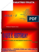 HISTÓRIA- AULA 02- Professora Cláudia