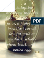 A Balanced Breakfast Includes Fresh Fruit or Fruit Juice, A High-Fibre Breakfast Cereal, Low-Fat Milk or Yoghurt, Whole-Wheat Toast, and A Boiled Egg