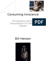 Consuming Innocence: Pornography and The Sexualisation of Children Debate