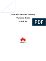 GSM BSS Engineer Training Trainees' Guide ISSUE 3.0