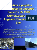 Aconteceu No 2º Bimestre CIEP 287