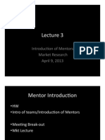 Lecture 3: Introduc-On of Mentors Market Research April 9, 2013