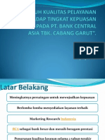 Pengaruh Kualitas Pelayanan Terhadap Tingkat Kepuasan Nasabah Pada Pt. Bank Central Asia Tbk. Cabang Garut