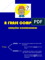 A FRASE COMPLEXA - Orações Coordenadas