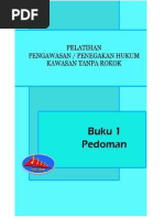 Download BUKU-PEDOMAN-PELATIHAN-PENGAWASAN-PENEGAKAN-HUKUM-KAWASAN-TANPA-ROKOKpdf by Abduh Ridha SN177338019 doc pdf