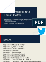 Trabajo Practico Nº3. Tema - Twitter. 3ro Hum