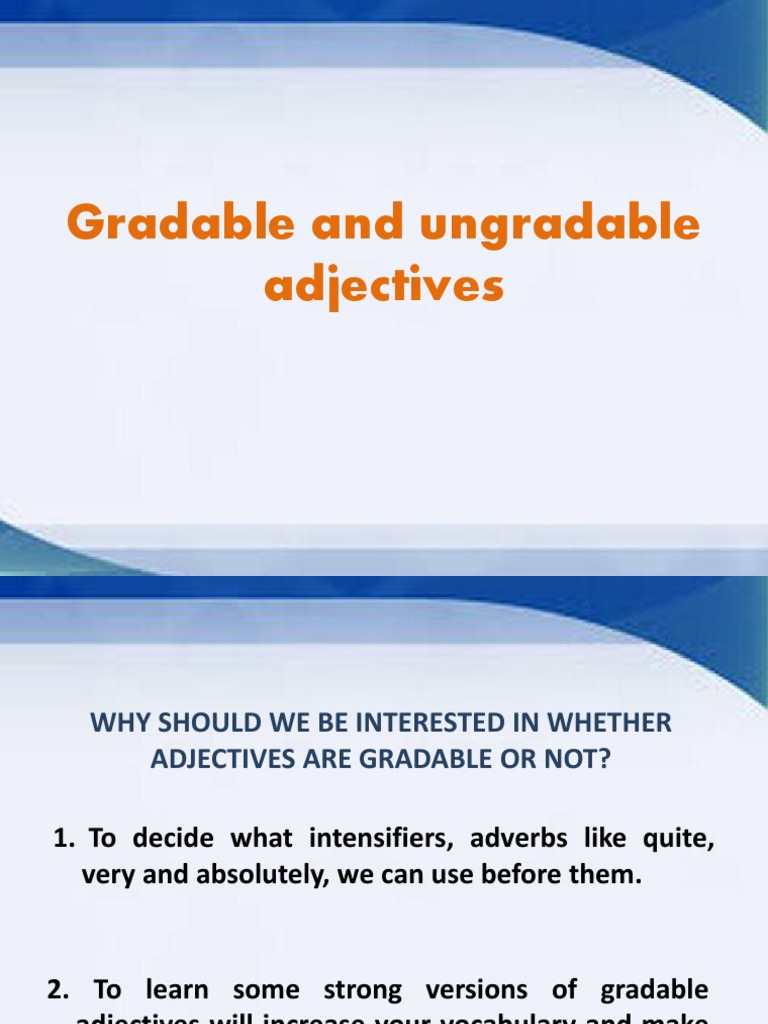 Gradable vs. Ungradable Adjectives Guide | PDF | Adjective | Semiotics