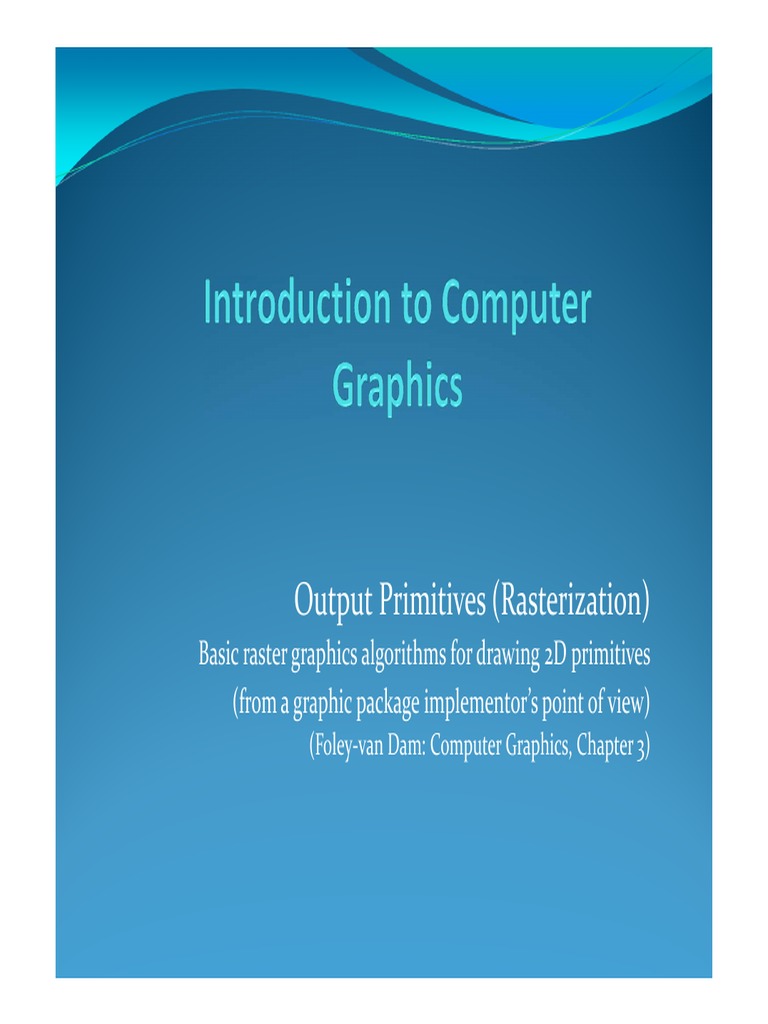 Rasterization: 2D Graphics Primitives | PDF | Teaching Methods & Materials