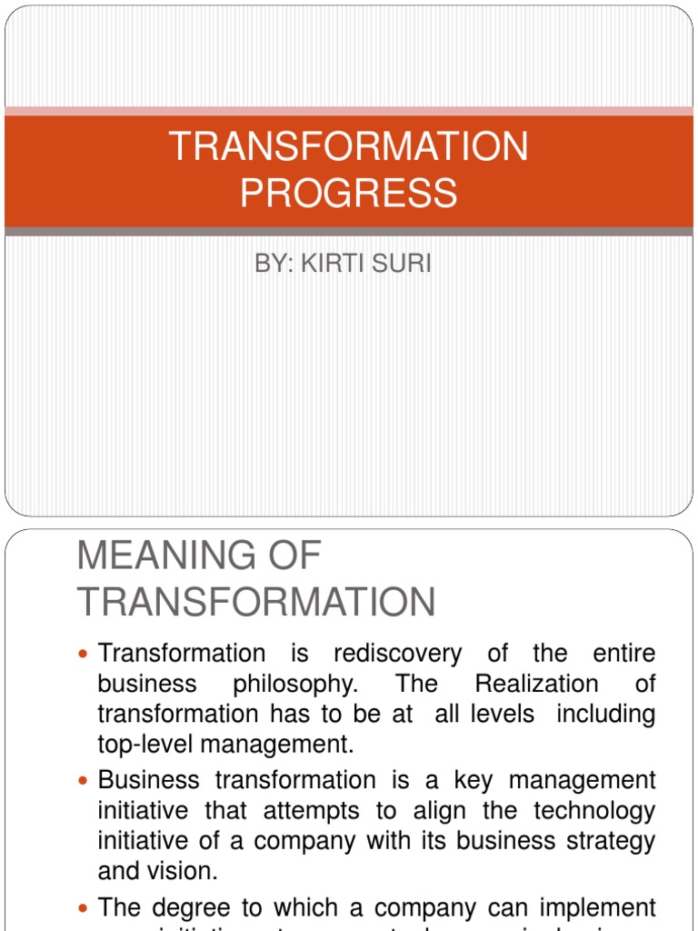 Transformation Progress: By: Kirti Suri | PDF | Organization ...