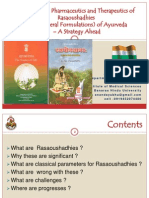 Challenges in Pharmaceutics and Therapeutics of Rasaoushadhies (Bio-Mineral Formulations) of Ayurveda - A Strategy Ahead