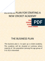 Business Plan For Starting A New Cricket Academy: Prepared by Sonam Thakur Alpana Gupta Vikas Diwan