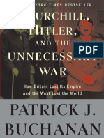 Churchill, Hitler, and "The Unnecessary War" by Patrick J. Buchanan - Excerpt