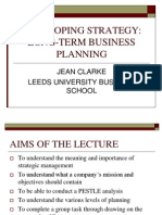 Developing Strategy: Long-Term Business Planning: Jean Clarke Leeds University Business School