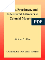 Slaves, Freedmen and Indentured Laborers in Colonial Mauritius 1999