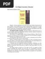 Freimiguel2 Frei Miguel, Padre e Educador