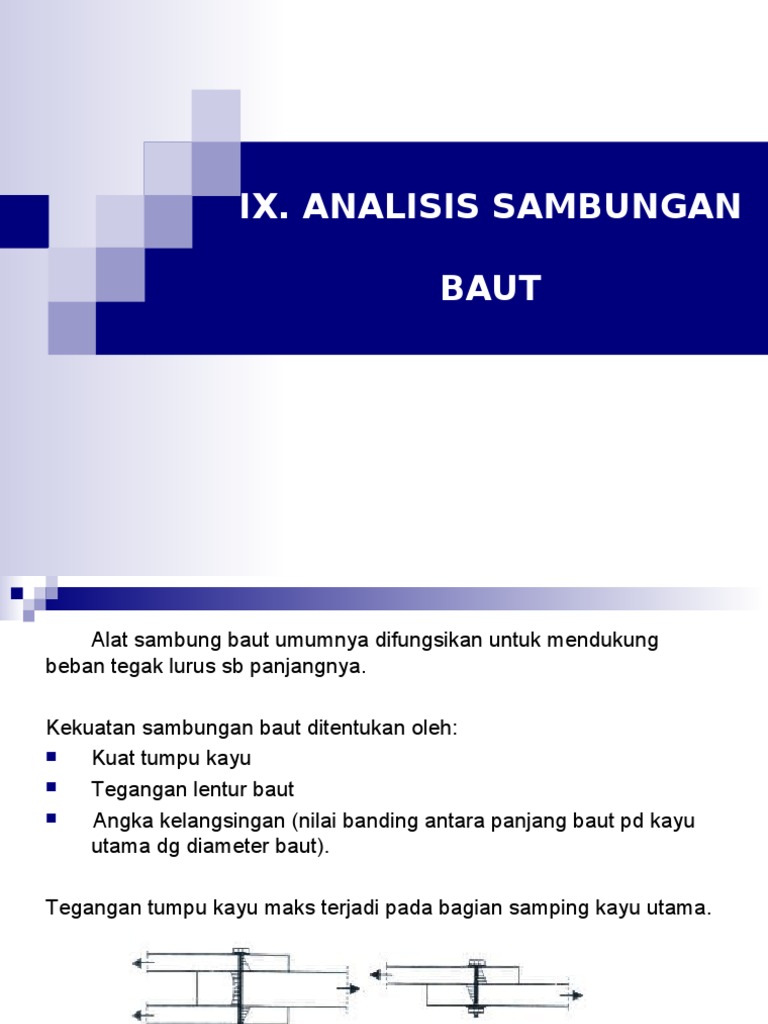 struktur kayu Ix Analisis Sambungan Baut