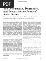 The Constructive, Destructive, And Reconstructive Power of Social Norms