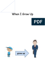 WHEN I GROW UP