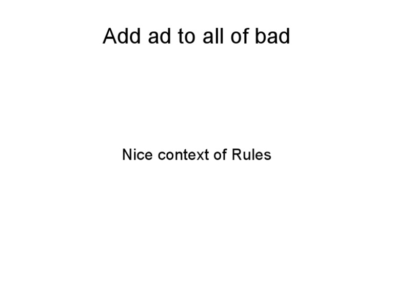 Addadtoallofbad: Nice Context of Rules | PDF