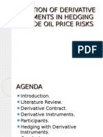 Application of Derivative Instrument in Hedging Crude Oil Risks