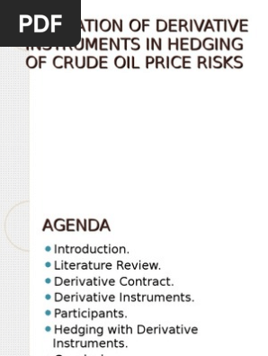 Application Of Derivative Instrument In Hedging Crude Oil Risks