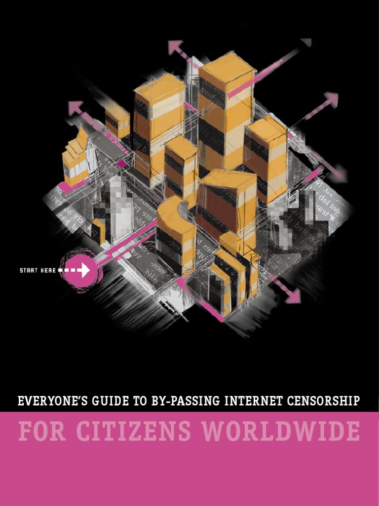 Everyone's Guide To by Passing Internet Censorship | PDF