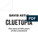 Cluetopia: The Story of One Hundred Years of The Crossword by David Astle