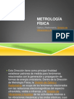 Metrología física: óptica, radiometría y vibraciones