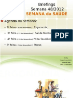 Briefing Semana Saude