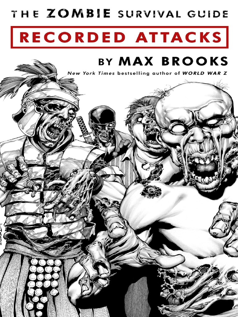 The Zombie Survival Guide Recorded Attacks by Max Brooks Excerpt