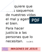 Dios Quiere Que Todos Saquemos de Nuestras Vidas El Mal y Agemos El Bien