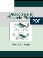 Dielectrics in Electric Fields by G.G. Raju