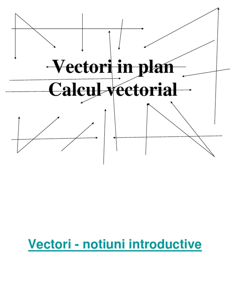 Introducere în vectori și operații | PDF | Teaching Methods & Materials ...