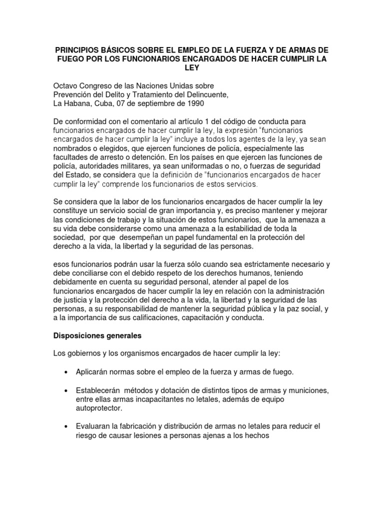 PRINCIPIOS BÁSICOS SOBRE EL EMPLEO DE LA FUERZA Y DE ARMAS DE FUEGO POR LOS FUNCIONARIOS