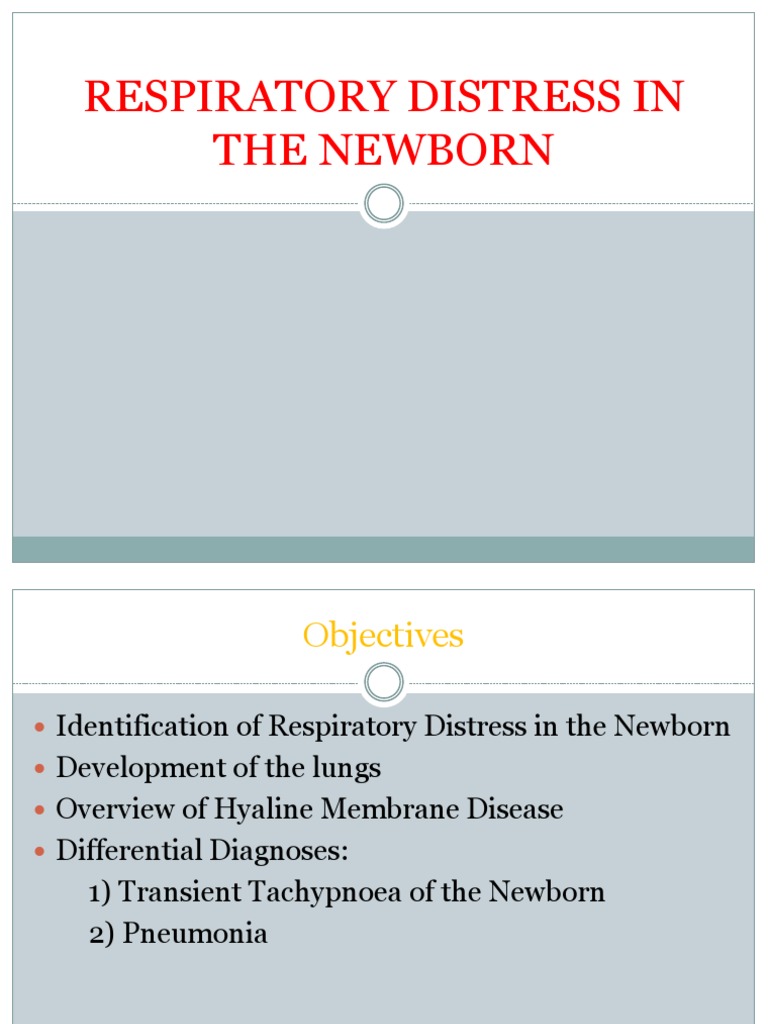 Respiratory Distress in The Newborn | PDF | Lung | Pneumonia