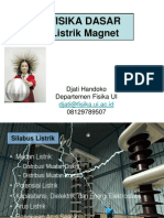 Fisika Dasar Listrik Magnet: Djati Handoko Departemen Fisika UI 08129789507
