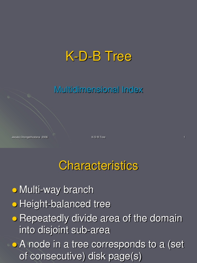 Multidimensional K-D-B Tree Overview | PDF | Data Management | Computer ...