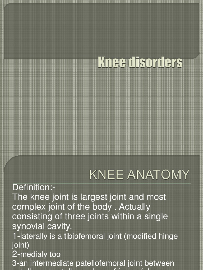 Knee disorders.ppt | Knee | Joints