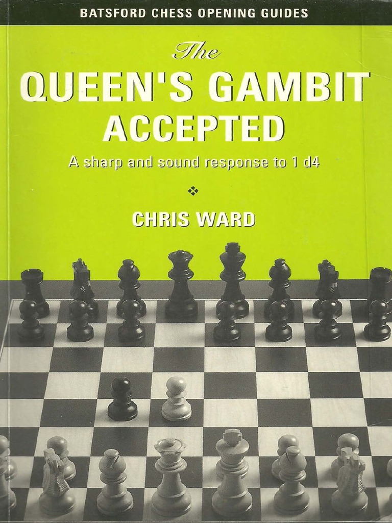 The Queen's Gambit Accepted PDF, PDF, Chess Openings