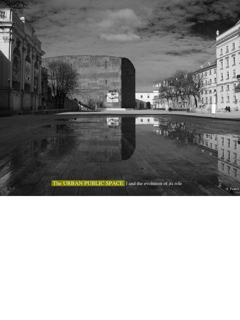 The Urban Public Space and The Evolution of Its Role | PDF | Globalization