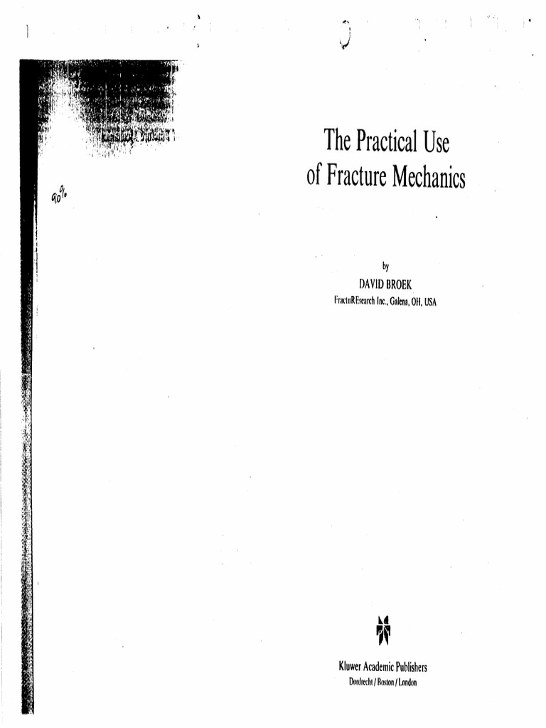 Broek - The Practical Use of Fracture Mechanics PDF | PDF | Civil
